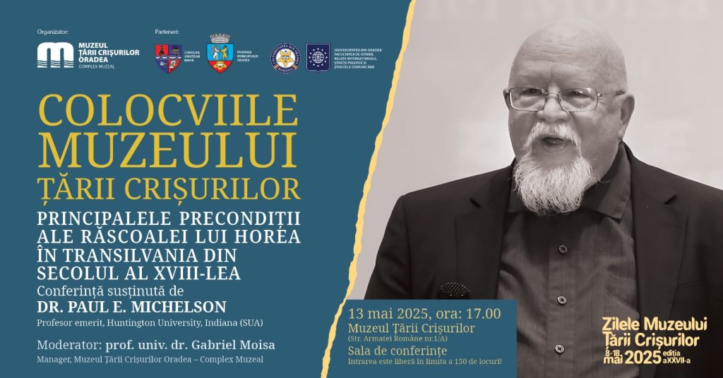 Conferinta la Oradea Paul E Michelson despre Rascoala lui Horea