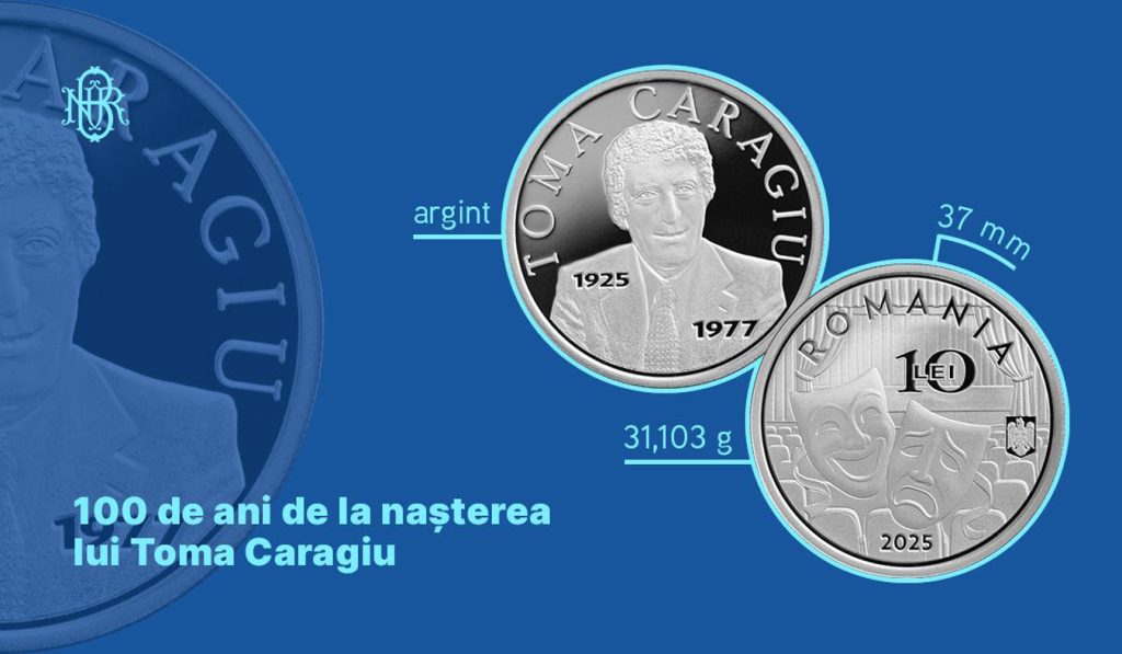 BNR a lansat o moned aniversar din argint pentru Toma Caragiu