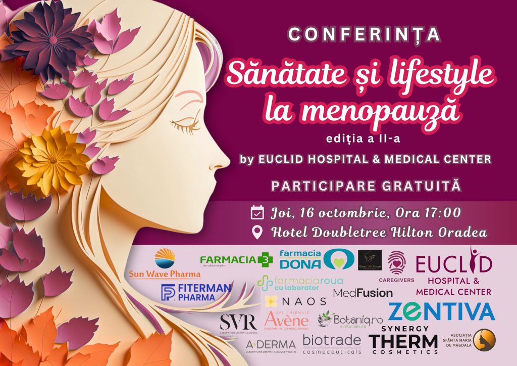 Conferinta SANATATE SI LIFESTYLE LA MENOPAUZA Ediia a II a 16 octombrie 2025 Hotel DoubleTree by Hilton Oradea